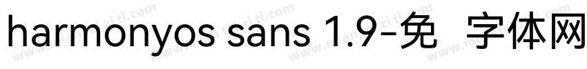 harmonyos sans 1.9字体转换
